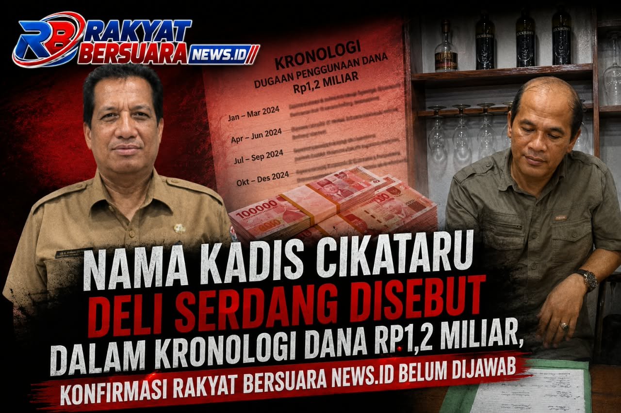 Nama Kadis Cikataru Deli Serdang Disebut dalam Kronologi Dana Rp1,2 Miliar, Konfirmasi Rakya Bersuara News. id Belum Dijawab