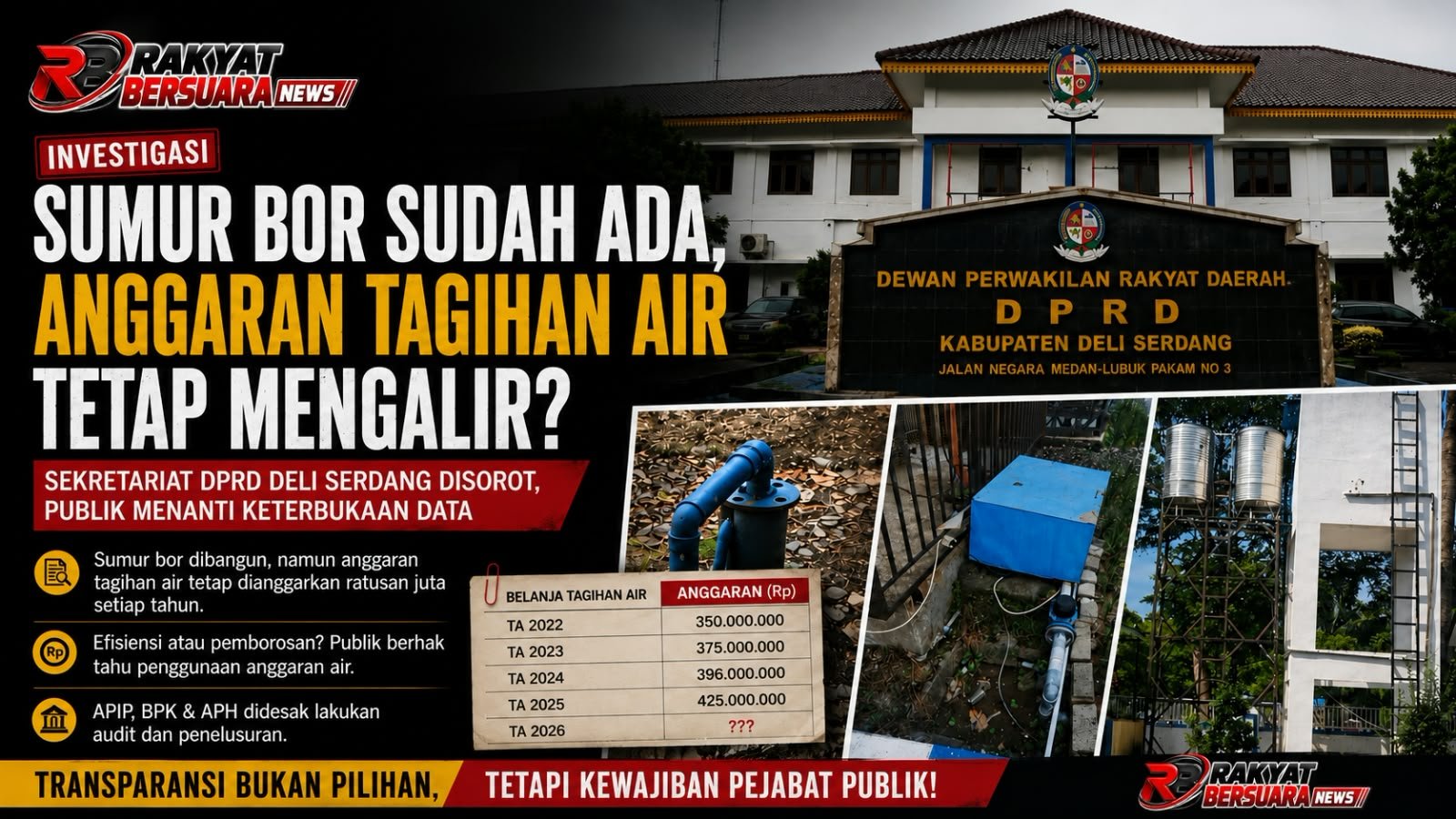 PIHAK SEKRETARIAT BUNGKAM SEOLAH KEBAL HUKUM.  "BELANJA JASA SEKRETARIAT DPRD DELI SERDANG TEMBUS RP12 MILIAR LEBIH, SUMUR BOR DIPAKAI TAPI TAGIHAN AIR TETAP MUNCUL; APH DIMINTA BONGKAR PENGELOLAAN ANGGARAN"