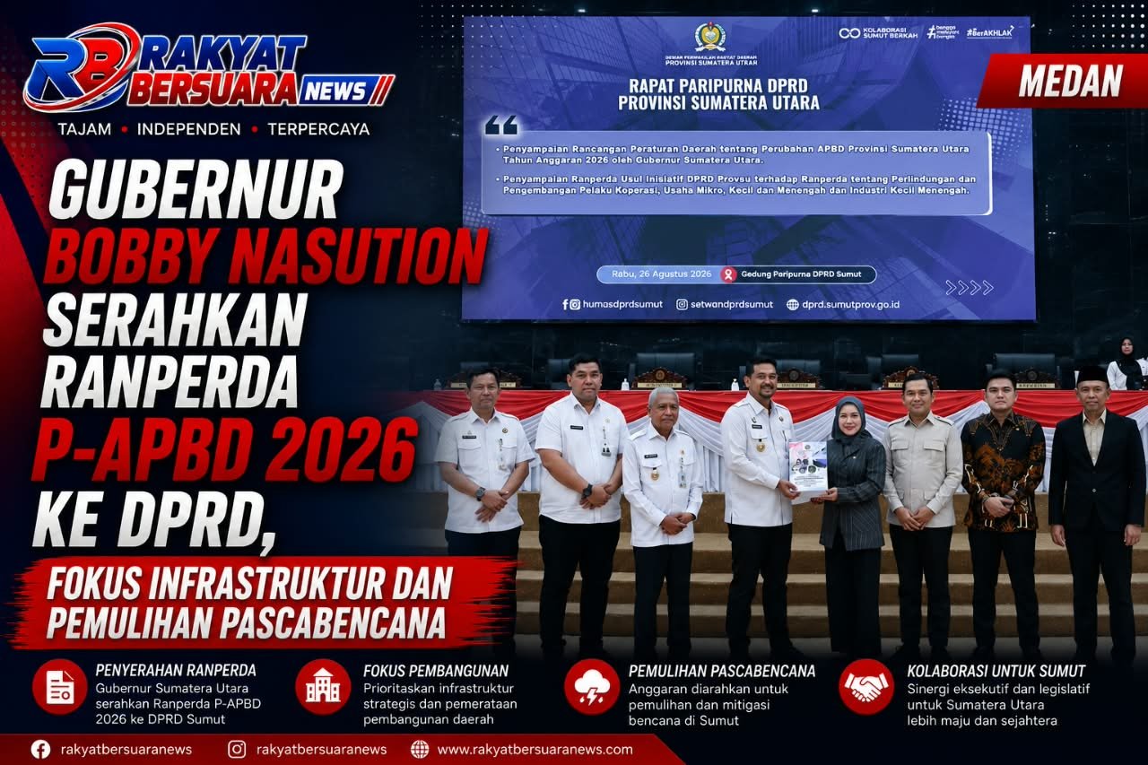 Gubernur Bobby Nasution Serahkan Ranperda P-APBD 2026 ke DPRD, Fokus Infrastruktur dan Pemulihan Pascabencana.
