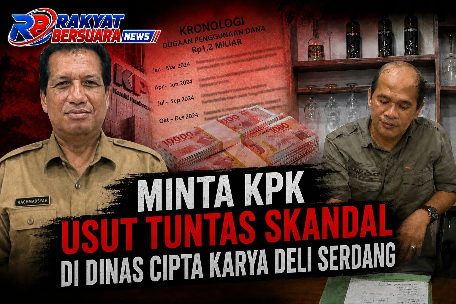 Minta KPK Usut Tuntas Skandal di Dinas Cipta Karya Deli Serdang